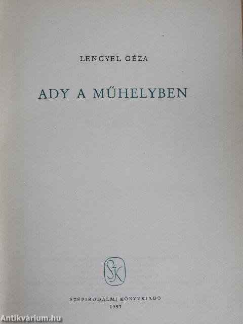 Ady a műhelyben