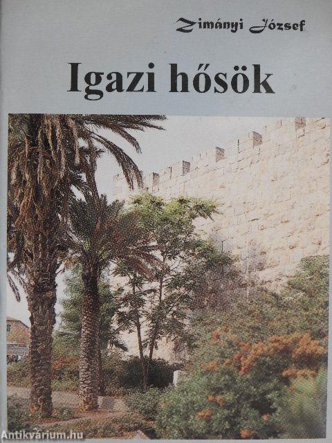 Igazi hősök