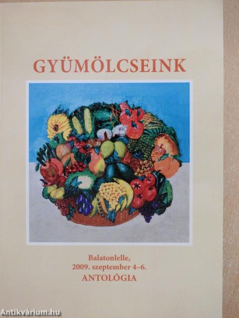 Gyümölcseink (dedikált példány)