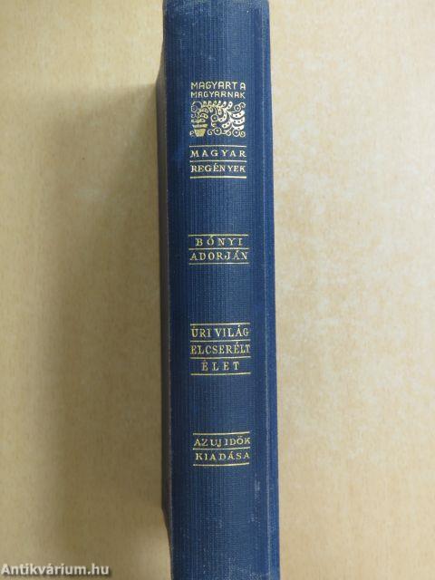 Úri világ/Elcserélt élet