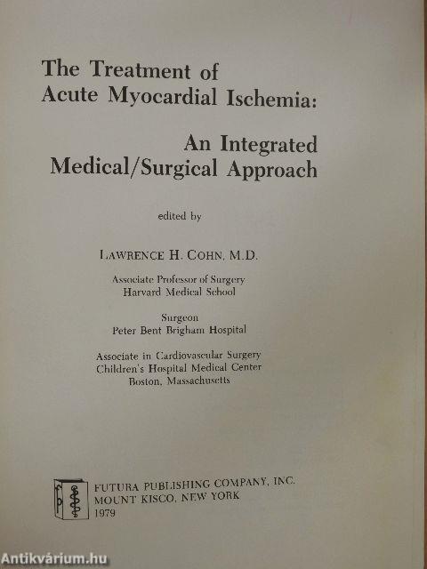 The Treatment of Acute Myocardial Ischemia