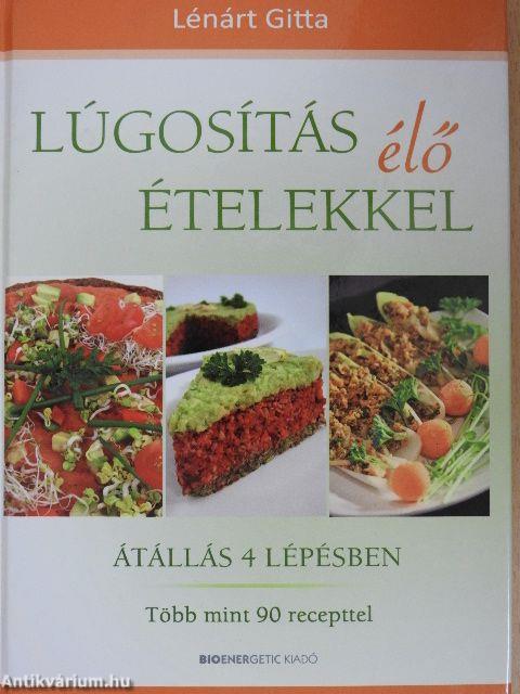 Lúgosítás élő ételekkel