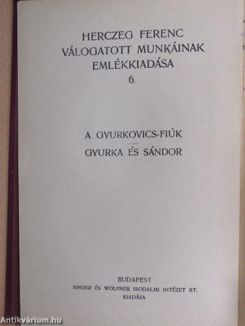 A Gyurkovics-fiúk/Gyurka és Sándor