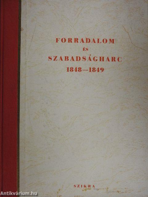 Forradalom és szabadságharc 1848-1849