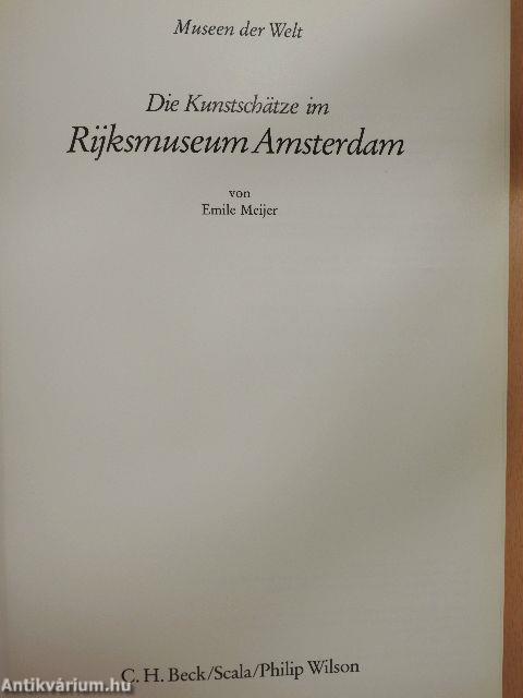 Die Kunstschätze im Rijksmuseum Amsterdam