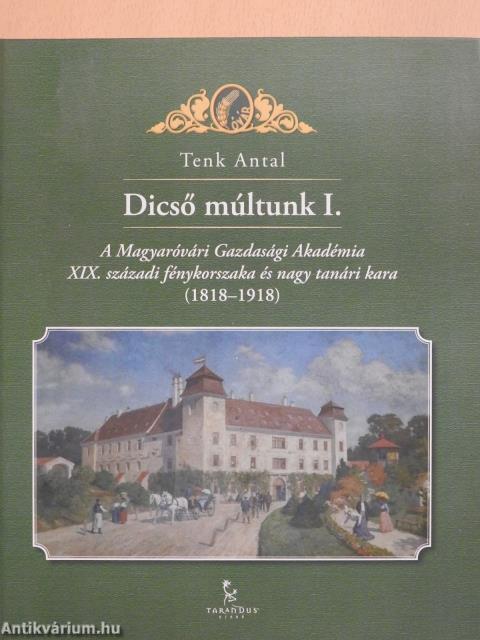 Dicső múltunk I. (dedikált példány)