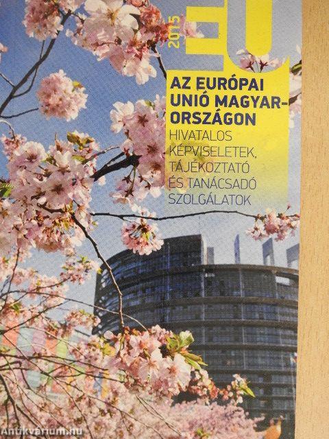 Az Európai Unió Magyarországon