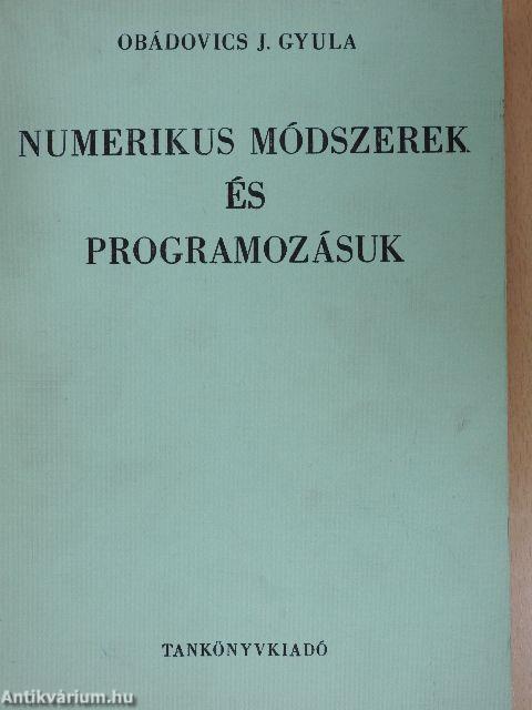 Numerikus módszerek és programozásuk