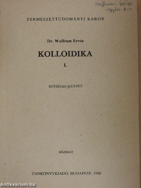 Kolloidika I.