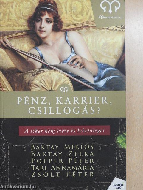 Pénz, karrier, csillogás?