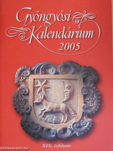 Gyöngyösi Kalendárium 2005
