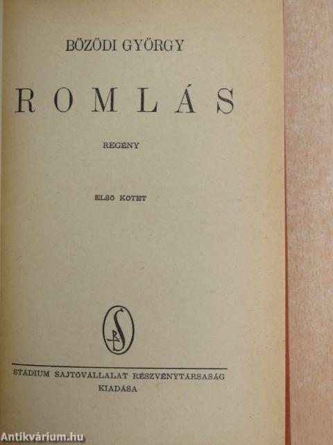 Romlás I-II.