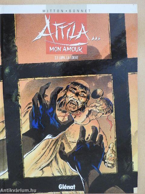 Attila... mon amour 1.