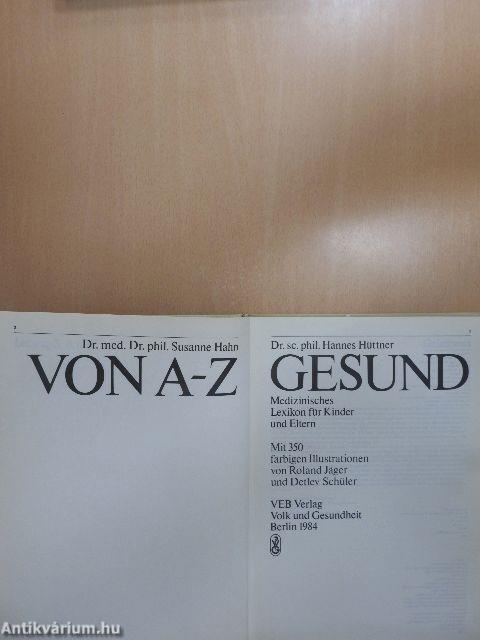 Von A-Z Gesund