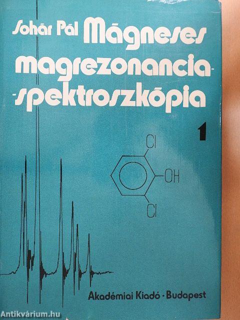 Mágneses magrezonancia-spektroszkópia I-II.