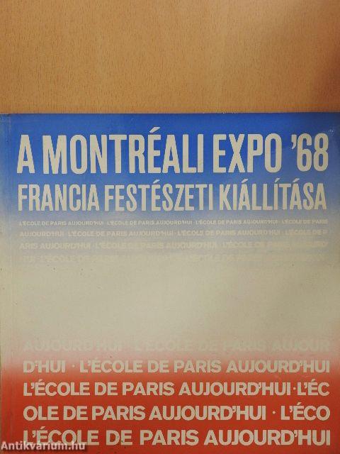 A Montréali Expo '68 francia festészeti kiállítása