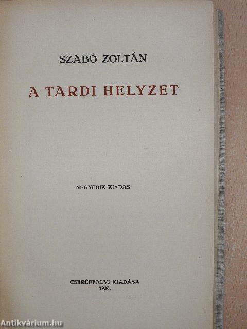 A tardi helyzet