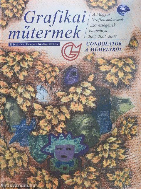 Grafikai műtermek 2005-2006-2007