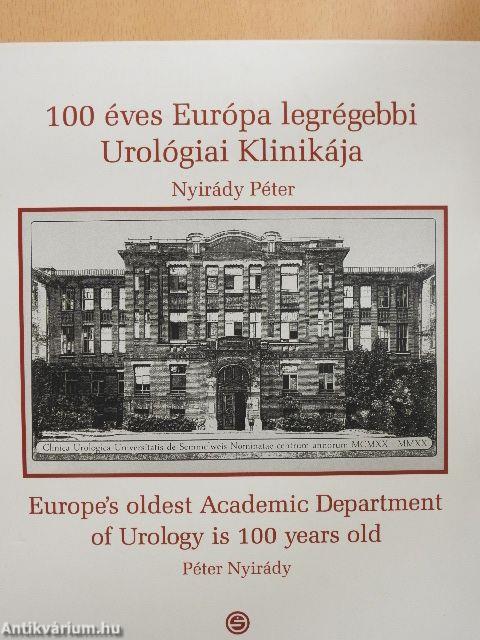 100 éves Európa legrégebbi Urológiai Klinikája