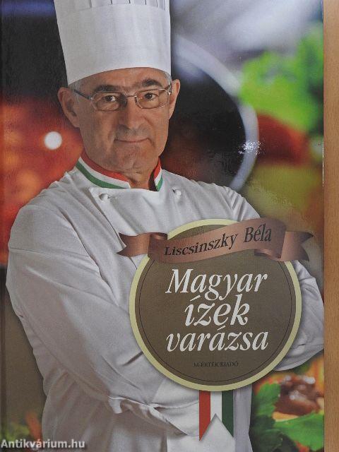 Magyar ízek varázsa