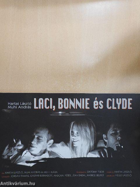 Laci, Bonnie és Clyde