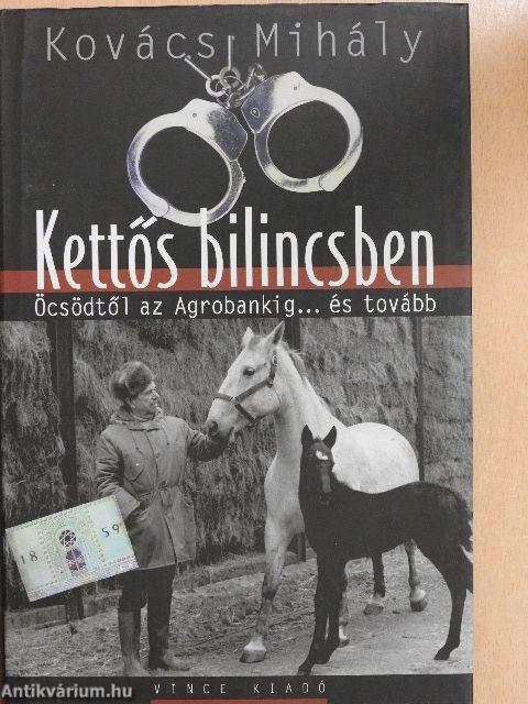 Kettős bilincsben