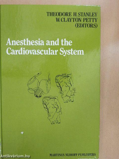 Anesthesia and the Cardiovascular System