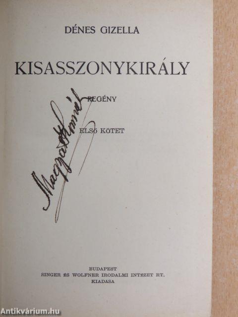 Kisasszonykirály I-II.