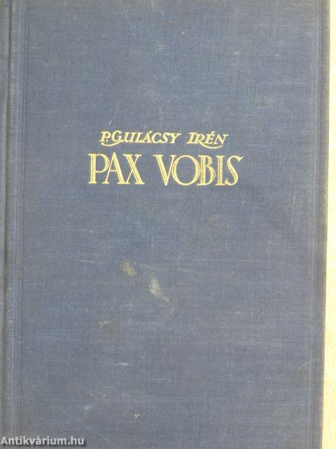 Pax Vobis I-III.