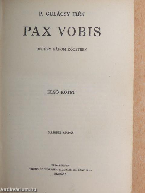 Pax Vobis I-III.