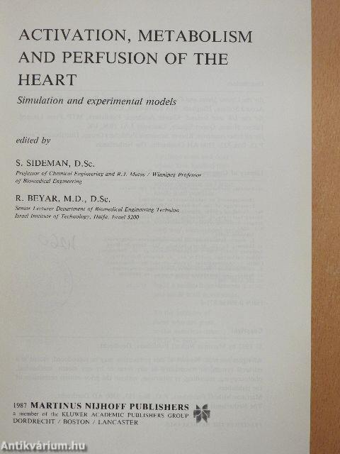 Activation, Metabolism and Perfusion of the Heart