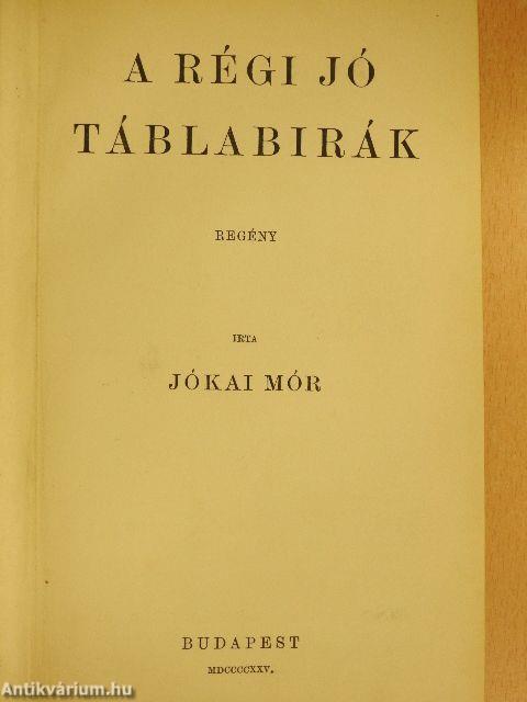 A régi jó táblabírák