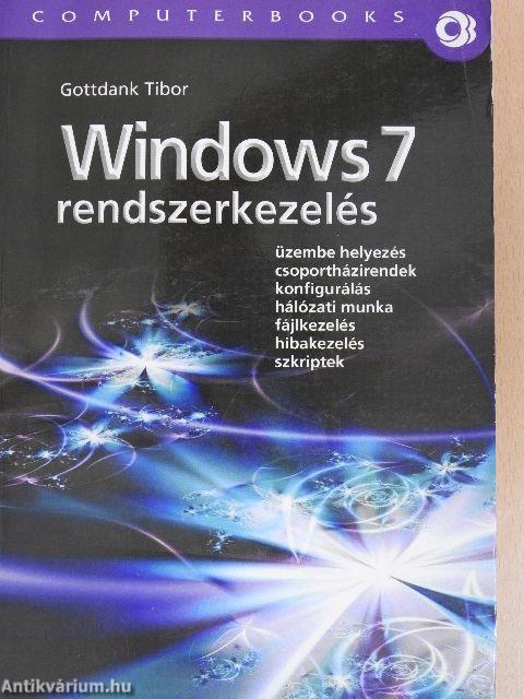 Windows 7 rendszerkezelés