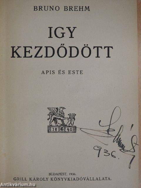 Igy kezdődött