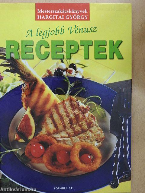 A legjobb Vénusz receptek