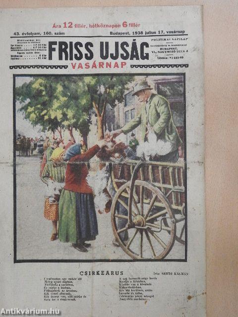 Friss Ujság Vasárnap 1938. julius 17.