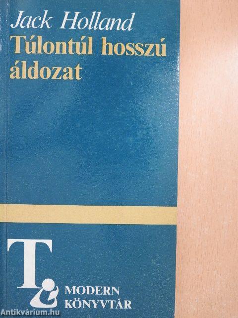 Túlontúl hosszú áldozat