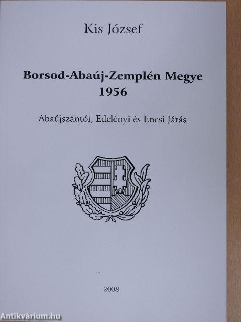 Borsod-Abaúj-Zemplén Megye 1956