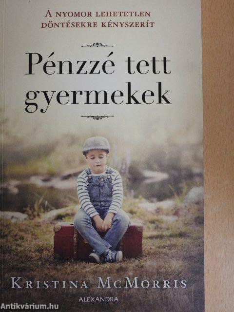 Pénzzé tett gyermekek