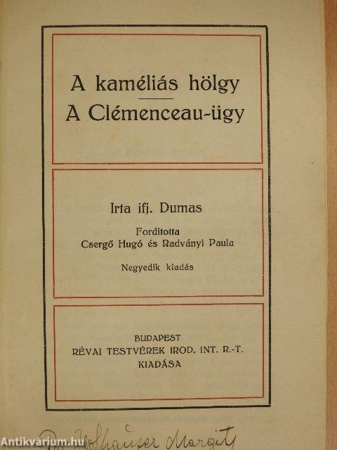 A kaméliás hölgy/A Clémenceau ügy