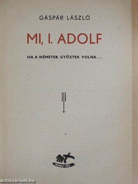 Mi, I. Adolf