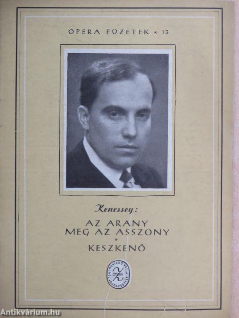 Kenessey: Az arany meg az asszony/Keszkenő