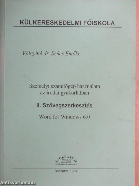 Személyi számítógép használata az irodai gyakorlatban II.