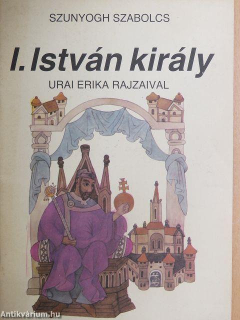 I. István király