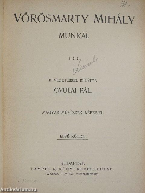 Vörösmarty Mihály munkái I.