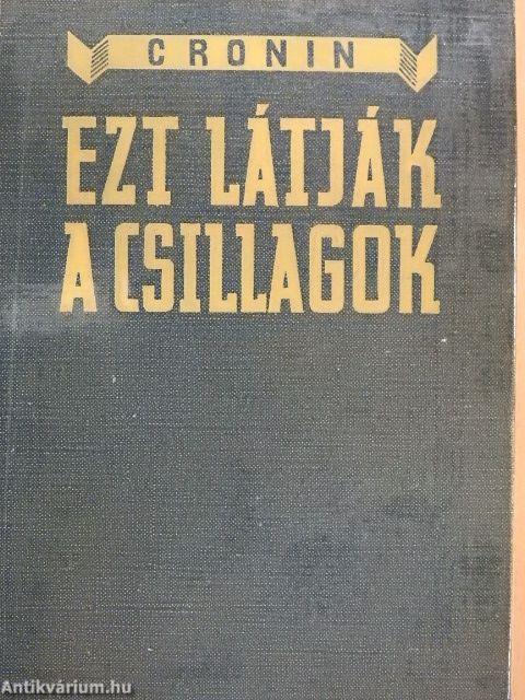 Ezt látják a csillagok I-II.