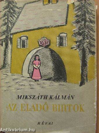 Az eladó birtok/A szelistyei asszonyok/Galamb a kalitkában