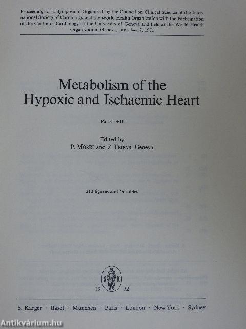 Metabolism of the Hypoxic and Ischaemic Heart I-II.