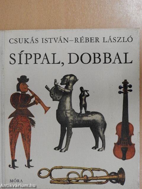 Síppal, dobbal