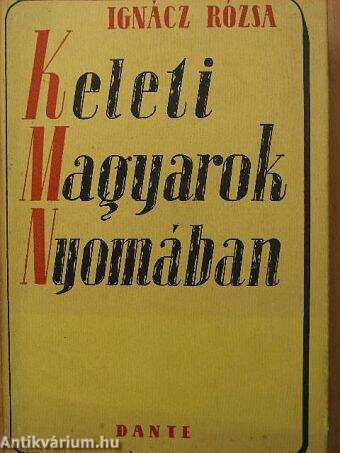 Keleti magyarok nyomában